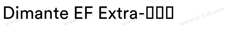 Dimante EF Extra字体转换
